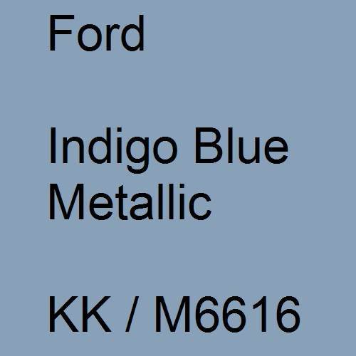 Ford, Indigo Blue Metallic, KK / M6616.